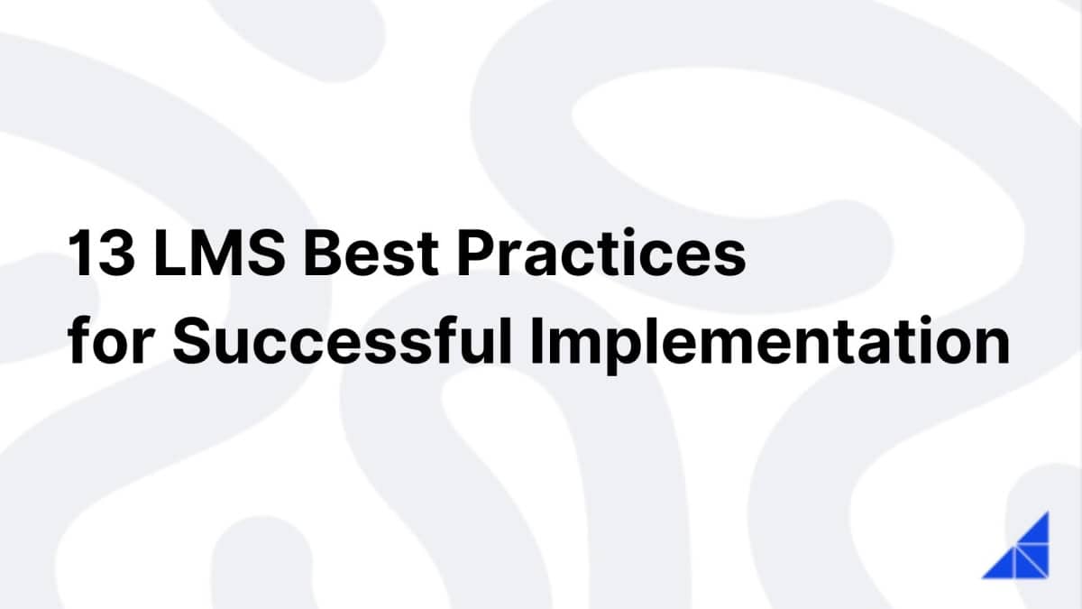 13 Lms Best Practices Workramp 13 Lms Best Practices Workramp