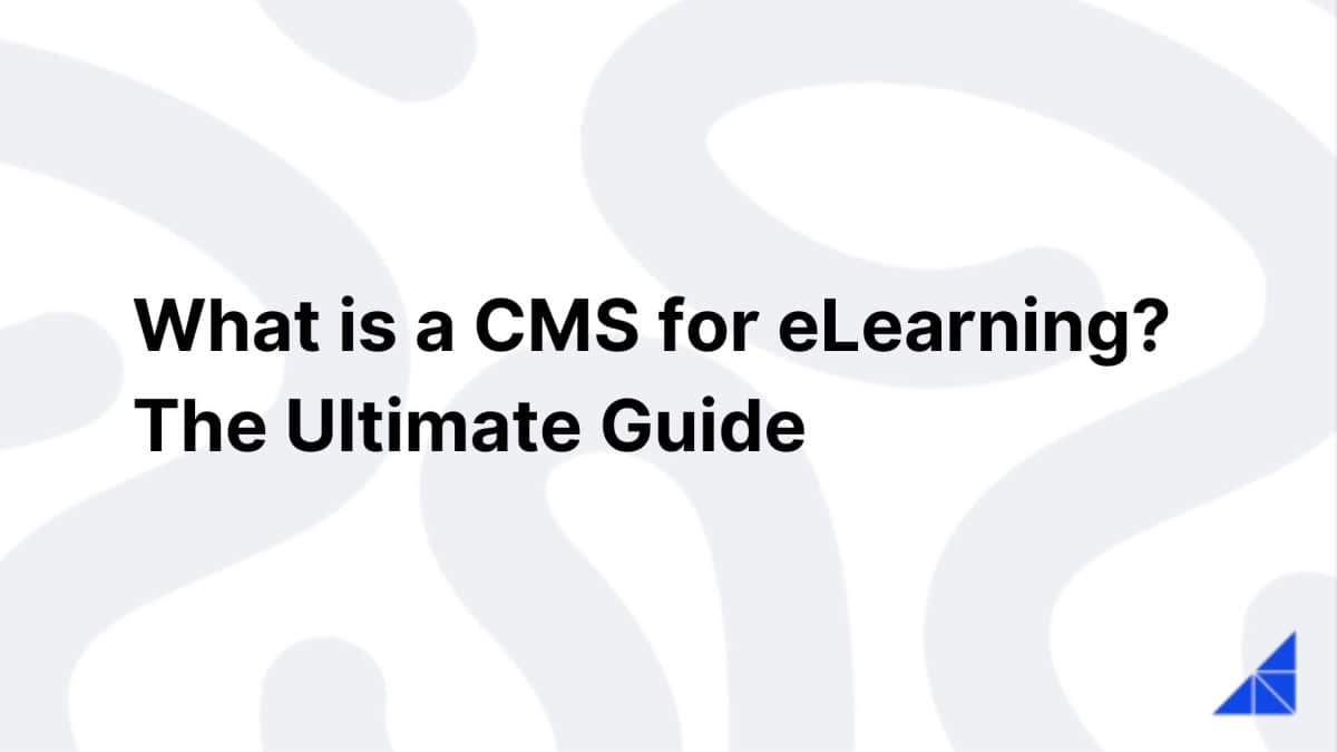 Essential features to look for in a CMS for eLearning